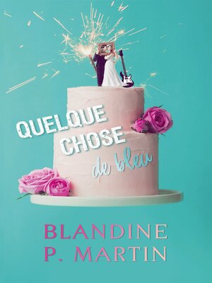 cover image of Quelque chose de bleu